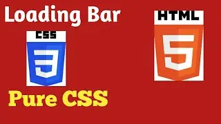 Pure Css Custom Loading Bar | HTML & CSS Tutorial