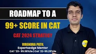 ROADMAP TO A 99+ SCORE IN CAT