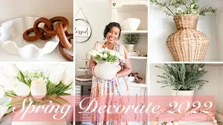 SPRING DECORATE WITH ME 2022 | HOME DECOR IDEAS