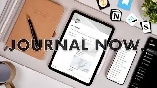 How To Journal & Why You Should! + New Notion Template