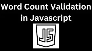 Word Count Validation in Javascript.