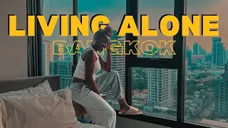 Living Alone Diaries | Moving into my new condo in Bangkok + week in my life