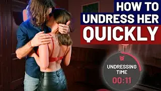 How To Undress a Woman In 33 Seconds (LIVE Demo)