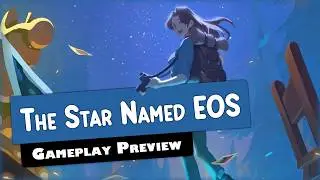 Our Thoughts + Gameplay Preview – The Star Named EOS | A Journey of the Heart