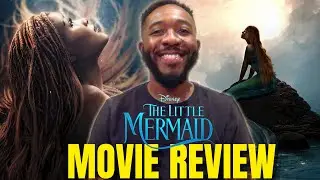 The Little Mermaid (2023) Movie Review | A Disney Princess For The Modern Age