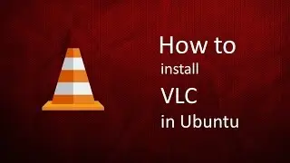 how to install vlc media player in ubuntu using terminal