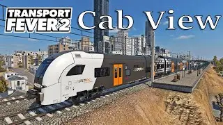 Transport Fever 2 - Cab View / First Person View / US 69 / Siemens Desiro HC 