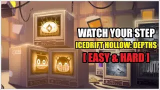 Watch Your Step - Day 4, Icedrift Hollow: Depths (Easy & Hard) | Zenless Zone Zero