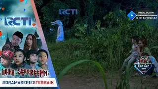 IH SEREM - Bu Ranti Dan Anak anak Bersembunyi Dari Kejaran Manusia Buaya [28 Desember 2017]