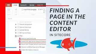 Finding A Page In The Sitecore Content Editor