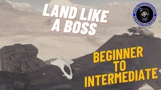 How To Land Like a Boss | Vector Landing Tutorial For Beginners to Intermediate | Star Citizen