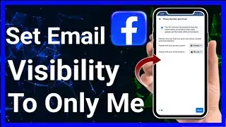 How To Set Email Address Visibility To Only me On Facebook (Step-By-Step) | Stark Nace Guide