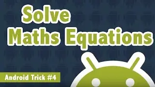 Solve Maths Equations Using Camera in Android Phone - Android Trick #4