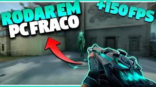 COMO RODAR VALORANT EM PC FRACO ( Como aumentar o FPS do Valorant )