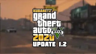 Kubanetz GTA V 2020  Update 1.2