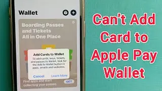 Fix Unable To Add Card in Apple Wallet