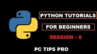 Python Tutorial For Beginners | Operators, Variables and Calculations | Session #6