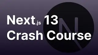 Next.js 13 Crash Course - Prisma, MongoDB, CRUD, REST API