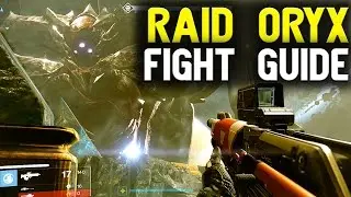 How To Kill Oryx in Kings Fall Raid | Destiny Raid Guide