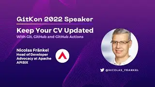 Updating Your Developer CV | GitKon 2022 | Nicolas Fränkel