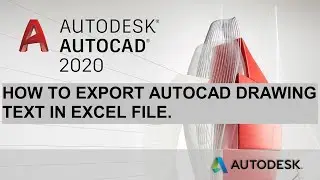 How to Export AutoCAD dwg. Text on Excel.