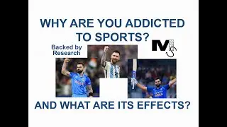 Why are you addicted to sports, and what are its effects? Simplest Explanation Ever