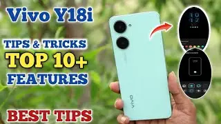 Vivo Y18i Top 10 + Smart Features | Vivo Y18i Tips & Tricks