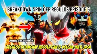 REGULOS DITANGKAP TARTARUS !! DIAS ADALAH DIAVOLO - Bahas Spin Off Ultraman Regulos Episode 6 Tamat