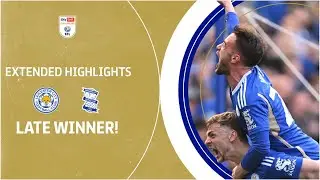 LATE WINNER! | Leicester City v Birmingham City extended highlights