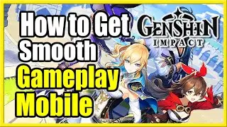 How to Fix Lag & Stuttering in Genshin Impact Mobile Settings (Android & IOS)