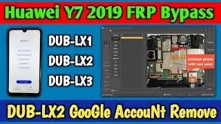 Huawei Y7 2019 FRP Bypass DUB-LX2 GooGle AccouNt REmove /