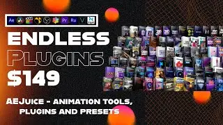 Endless Plugins for Adobe After Effects - AE Juice