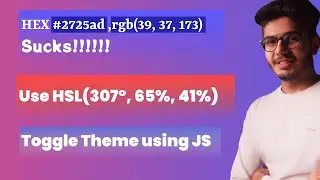 Toggle Theme Using JavaScript in One Click | Use CSS Variables & HSL Color Models