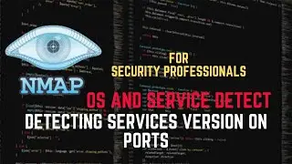 Detecting Services Version on Ports - Nmap for Security Professionals