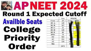 AP NEET 2024 Round 1 Expected Cutoff | AP NEET 2024 College Priority Order | AP NEET 2024 Seats