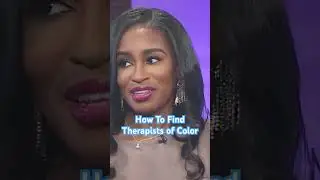 Looking For A Therapist Of Color? Here's How To Find One