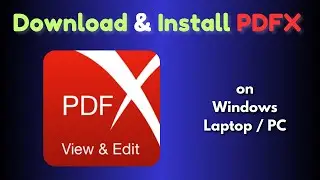 How to Download & Install PDF X on Windows Laptop / PC