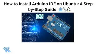 How to install Arduino IDE on Ubuntu