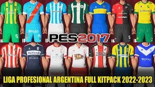 PES 2017 LIGA PROFESIONAL ARGENTINA FULL KITPACK 2022-2023