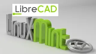 Install LibreCAD ( An Open Source CAD Tool ) In Linux Mint (Ubuntu)