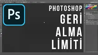Photoshop Geri Alma (Undo) Limitini Değiştirme | Photoshop Tips&Tricks