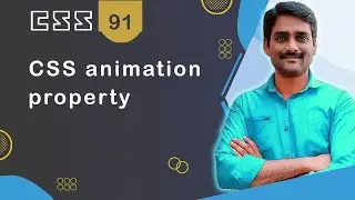 CSS animation Properties | Learn CSS Animations with Examples - CSS Tutorial 91