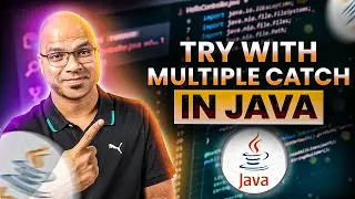 #78 Try with Multiple Catch in Java