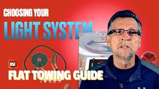 RVi Flat Towing Guide: Lighting Kits (Part 3)