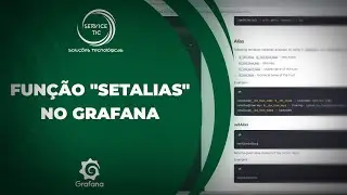 Grafana | Função "setAlias"