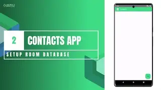 Contacts App in Jetpack Compose using Kotlin | Part 2 - ROOM Database | Android Knowledge