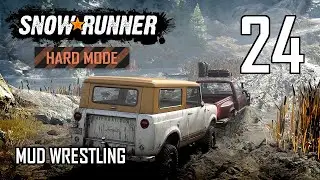 SnowRunner Hard Mode Strategic Walkthrough Ep 24 - Mud Wrestling