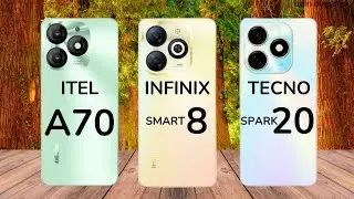 Itel A70 vs Infinix Smart 8 vs Tecno Spark 20