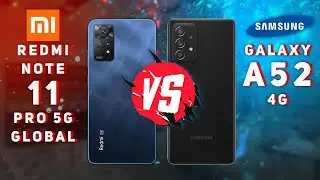 Xiaomi Redmi Note 11 Pro 5G Global vs Samsung Galaxy A52 4G