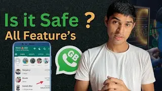 GB Whatsapp Features | Fully Explained | is GB Whatsapp Safe to Use ?